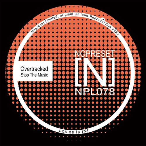 Overtracked - Stop The Music [NPL078]
